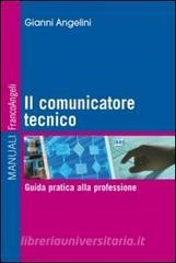 READ [PDF] Il comunicatore tecnico. Guida pratica alla professione