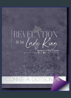 Download Online Revelation of The Lady King: Return of The Crown     Paperback – January 5, 2024