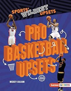 Get KINDLE PDF EBOOK EPUB Pro Basketball Upsets (Sports' Wildest Upsets (Lerner ™ Sports)) by Mickey