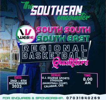 WESIE NATIONAL CHAMPIONSHIP 2023: Calabar Set To Host South -South, south -east Regional Basketball