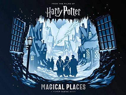 VIEW [PDF EBOOK EPUB KINDLE] Harry Potter: Magical Places: A Paper Scene Book by  Jody Revenson 📝
