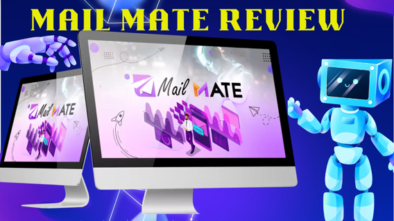 MAIL MATE Review : Unleash the Best Email Power + Bonuses
