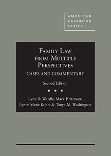 [Access] EBOOK EPUB KINDLE PDF Family Law From Multiple Perspectives: Cases and Commentary (American