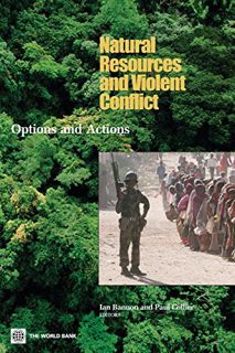 Get EBOOK EPUB KINDLE PDF Natural Resources and Violent Conflict: Options and Actions by  Ian Bannon