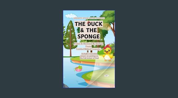 #^DOWNLOAD ✨ The Duck & the Sponge     Paperback – Large Print, January 10, 2024 ^DOWNLOAD E.B.
