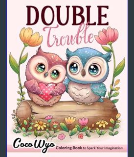 READ [E-book] Double Trouble: Valentine’s Day Coloring Book for Adults Featuring Romantic Couple An