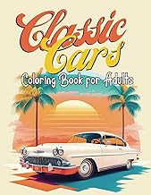 Get FREE B.o.o.k Classic and Vintage Cars Coloring book, Stress Relieving colouring pages, Car Lo