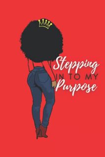 [Get] [PDF EBOOK EPUB KINDLE] Stepping into my Purpose Journal: Writing journal for the Everyday bla