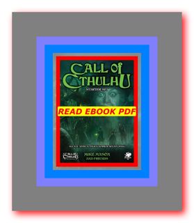 READDOWNLOAD Chaosium Inc Call of Cthulhu Starter Set download free [pdf] by Mike  Mason