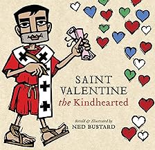 R.E.A.D Book (Choice Award) Saint Valentine the Kindhearted: The History and Legends of God's Brave