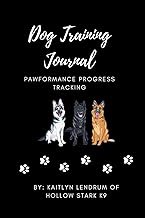 R.E.A.D BOOK (Award Winners) Dog Training Journal: Pawformance Progress Tracking