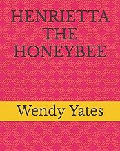R.E.A.D Book (Choice Award) Henrietta the Honeybee