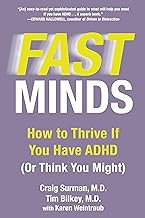 R.E.A.D Book (Choice Award) Fast Minds: How to Thrive If You Have ADHD (Or Think You Might)