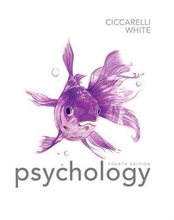 [View] [EPUB KINDLE PDF EBOOK] Psychology (4th Edition) by  Saundra K. Ciccarelli &  J. Noland White