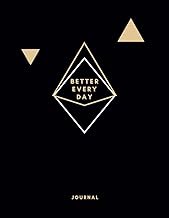Get FREE B.o.o.k Better Everyday Journal: Elegant Every Day Workbook to Unleash Your Authentic Se