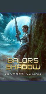 *DOWNLOAD$$ ⚡ Balor's Shadow (Rangers of the Federation Book 3)     Kindle Edition ZIP