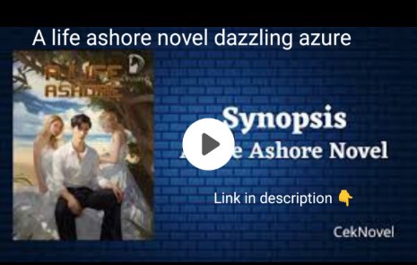 A life ashore novel dazzling azure pdf free download