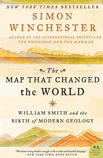 VIEW [KINDLE PDF EBOOK EPUB] The Map That Changed the World: William Smith and the Birth of Modern G