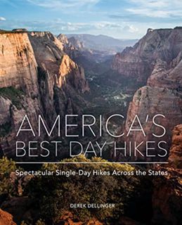 [Get] [PDF EBOOK EPUB KINDLE] America's Best Day Hikes: Spectacular Single-Day Hikes Across the Stat