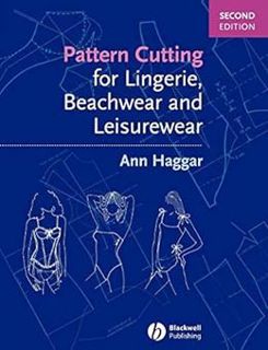 Read [PDF EBOOK EPUB KINDLE] Pattern Cutting for Lingerie, Beachwear and Leisurewear by Ann Haggar �