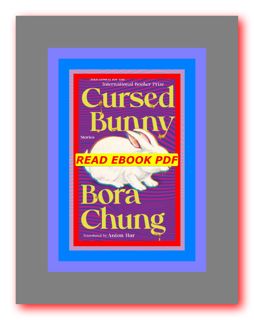 READDOWNLOAD=@ Cursed Bunny Read book !ePub by Bora Chung