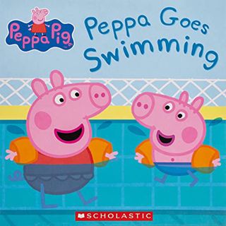 [GET] KINDLE PDF EBOOK EPUB Peppa Goes Swimming (Peppa Pig) by  Scholastic &  EOne ✔️