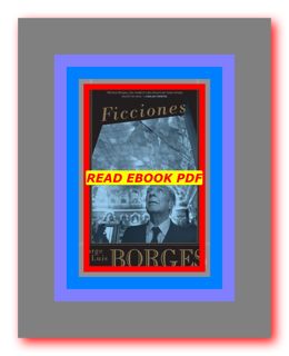 EBOOKKINDLEEPUBDOCX Ficciones EPUB..!! [Read Online] by Jorge Luis Borges