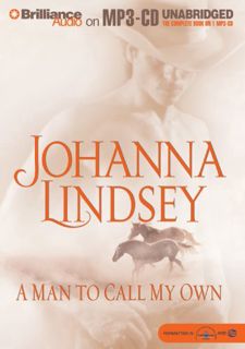 Read [KINDLE PDF EBOOK EPUB] A Man To Call My Own by  Johanna Lindsey &  Laural Merlington 📔
