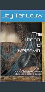 <PDF> ✨ The Theory of Relativity: Church and Science meet the challenge of the 21st Century