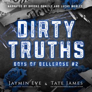 Read [Book] Dirty Truths: Boys of Bellerose  Book 2 [EPUB