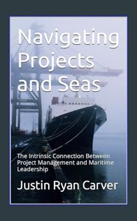 (<E.B.O.O.K.$) 📚 Navigating Projects and Seas: The Intrinsic Connection Between Project Managem