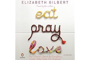 (PDF) READ Online Eat, Pray, Love: One Woman's Search for Everything Across Italy, India,