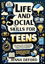 Get FREE B.o.o.k Life and Social Skills for Teens (2 in 1 Bible): The Only CBT Workbook You’ll Ne