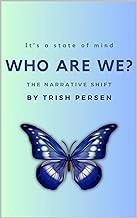 Read FREE (Award Winning Book) Who Are We?: The Narrative Shift