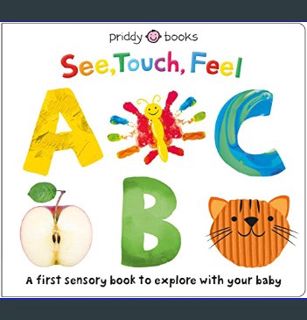 Download Online See, Touch, Feel: ABC     Board book – Touch and Feel, January 14, 2020