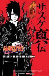 Scarica PDF Sasuke. La luce del mattino. Naruto