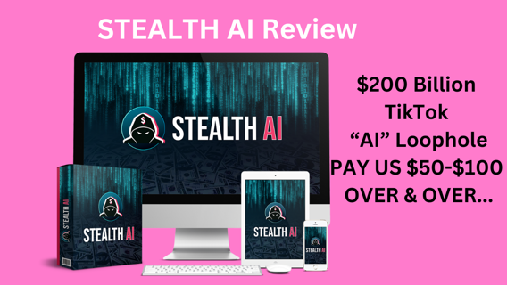 STEALTH AI Review
