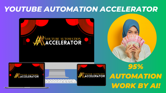 YouTube Automation Accelerator Review – 95% Automation Work by AI!