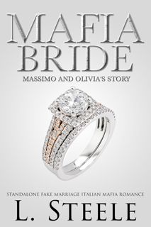 ^^[download p.d.f]^^ Mafia Bride: Massimo & Olivia's story. Standalone Fake Relationship Italian M