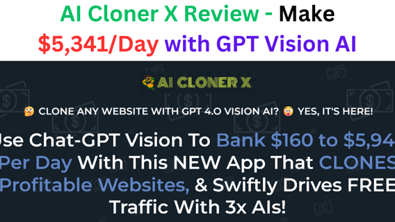 AI Cloner X Review - Make $5,341/Day with GPT Vision AI.