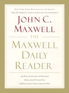 (KINDLE BOOK)DOWNLOAD The Maxwell Daily Reader  365 Days of Insight to Develop the Leader Within