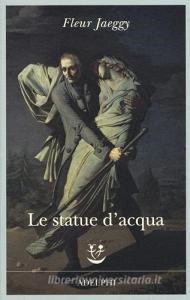 Read Epub Le statue d'acqua