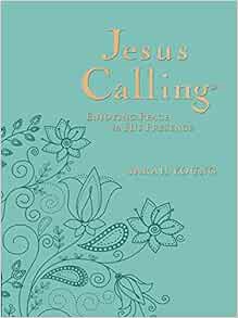 Read [PDF EBOOK EPUB KINDLE] Jesus Calling, Large Text Teal Leathersoft, with Full Scriptures: Enjoy