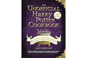 Read B.O.O.K (Award Finalists) The Unofficial Harry Potter Cookbook: From Cauldron Cakes to Knickerb