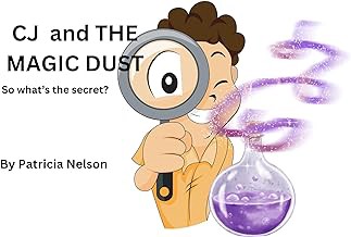 R.E.A.D Book (Choice Award) Cj and the Magic Dust : So what's the secret?