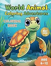 R.E.A.D Book (Choice Award) World Animal Coloring Adventures: Artistic Adventure through Vibrant Ani