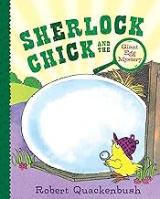 R.E.A.D Book (Choice Award) Sherlock Chick and the Giant Egg Mystery