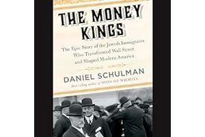 (PDF) READ Online The Money Kings: The Epic Story of the Jewish Immigrants Who Transformed
