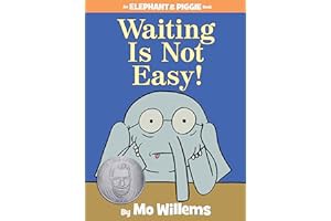 Read B.O.O.K (Award Finalists) Waiting Is Not Easy!-An Elephant and Piggie Book