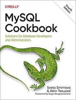 VIEW [KINDLE PDF EBOOK EPUB] MySQL Cookbook: Solutions for Database Developers and Administrators by
